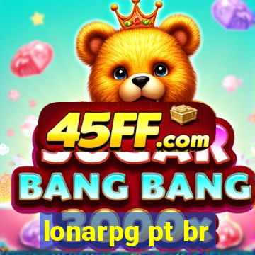lonarpg pt br